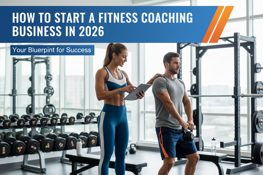 How to Start a Fitness Coaching Business in 2026