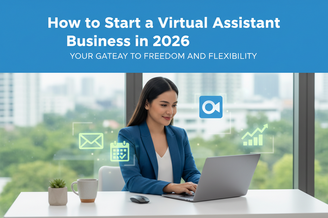 How to Start a Virtual Assistant Business in 2026